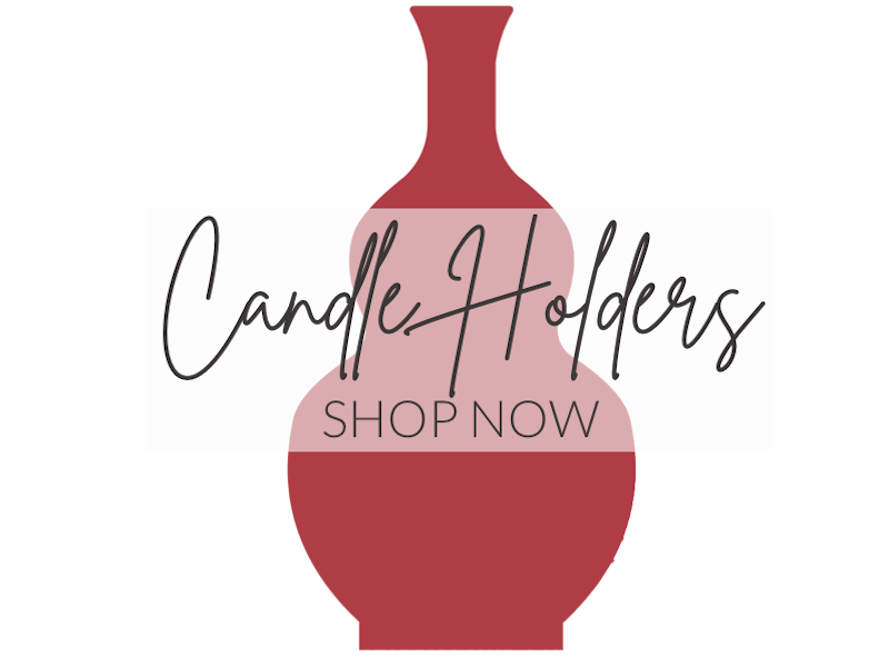 Candle Holders